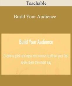 Teachable – Build Your Audience
