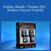 Ted McGrath – Holiday Bundle: Ultimate 2021 Business Success Formula