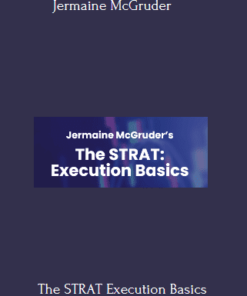 The STRAT Execution Basics Course With Jermaine McGruder