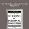 Theron Dumont The Art and Science of Personal Magnetism 250x343 1 » Courses[GB]