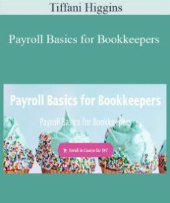 Tiffani Higgins – Payroll Basics for Bookkeepers