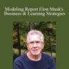 Timothy Kenny Modeling Report Elon Musks Business Learning Strategies 250x343 1 » Courses[GB]