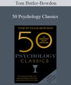 Tom Butler-Bowdon – 50 Psychology Classics