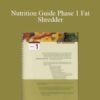 Tom Hopkins – Nutrition Guide Phase 1 Fat Shredder