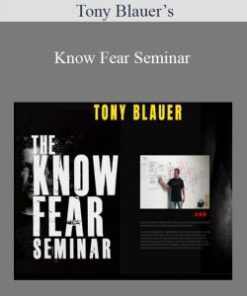 Tony Blauer’s – Know Fear Seminar