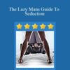 Tranceboy The Lazy Mans Guide To Seduction 250x343 1 » Courses[GB]