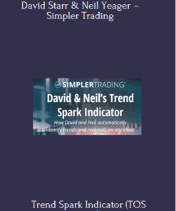 Trend Spark Indicator (TOS only) Course With David Starr & Neil Yeager – Simpler Trading