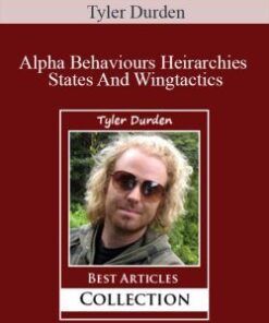 Tyler Durden – Alpha Behaviours Heirarchies States And Wingtactics