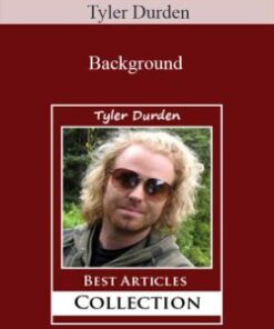 Tyler Durden – Background