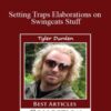 Tyler Durden Setting Traps Elaborations on Swingcats Stuff 250x343 1 » Courses[GB]