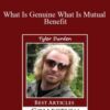 Tyler Durden What Is Genuine What Is Mutual Benefit 250x343 1 » Courses[GB]
