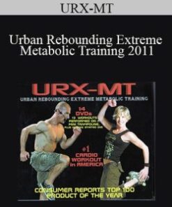 URX-MT – Urban Rebounding Extreme Metabolic Training 2011