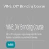 VINE DIY Branding Course 250x343 1 » Courses[GB]