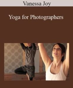 Vanessa Joy – Yoga for Photographers