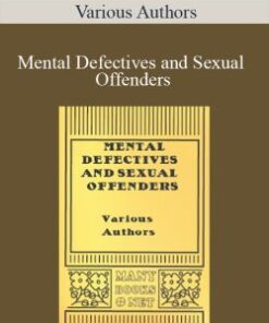 Various Authors – Mental Defectives and Sexual Offenders