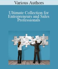 Various Authors – Ultimate Collection for Entrepreneurs and Sales Professionals
