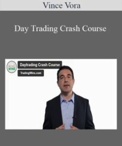 Vince Vora – Day Trading Crash Course