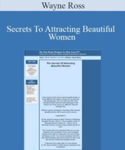 Wayne Ross – Secrets To Attracting Beautiful Women