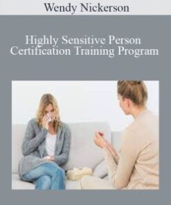 Wendy Nickerson – Highly Sensitive Person Certification Training Program