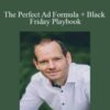 Wilco de Kreij The Perfect Ad Formula Black Friday Playbook 250x343 1 » Courses[GB]
