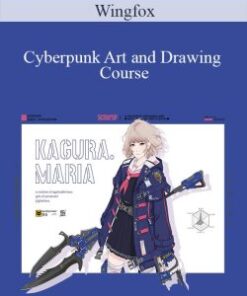 Wingfox – Cyberpunk Art and Drawing Course