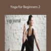 Yoga Journal Yoga for Beginners 2 250x343 1 » Courses[GB]