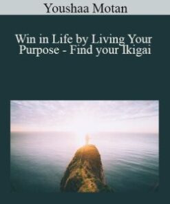 Youshaa Motan – Win in Life by Living Your Purpose – Find your Ikigai