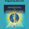 Awaken the Avatar Within Program by Alan Tutt » Courses[GB]