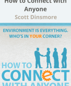 How to Connect with Anyone Program by Scott Dinsmore