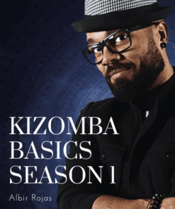 Kizomba Basics Season 1 by Albir Rojas