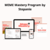 MEME Mastery Program by Stepanie