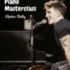 The Complete Piano Masterclass Program by Stephen Ridley » Courses[GB]