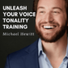 Unleash Your Voice – Tonality Training Program by Michael Hewitt » Courses[GB]