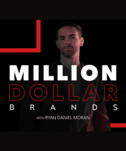 Million Dollar Brands - Ryan Daniel Moran