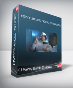 KJ Rainey Bundle Courses – Copy Elite and Digital Persuasion